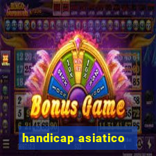 handicap asiatico - 0 5